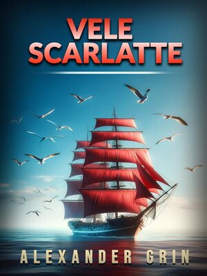 cover image of Vele scarlatte (Tradotto)